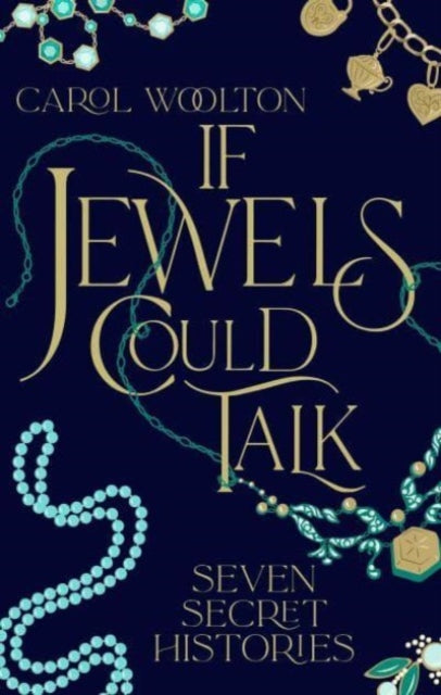 If Jewels Could Talk (ISBN: 9781398526938)