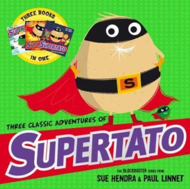 Three Classic Adventures of Supertato : Featuring: Veggies Assemble; Run, Veggies, Run!; Evil Pea Rules (ISBN: 9781398529557)