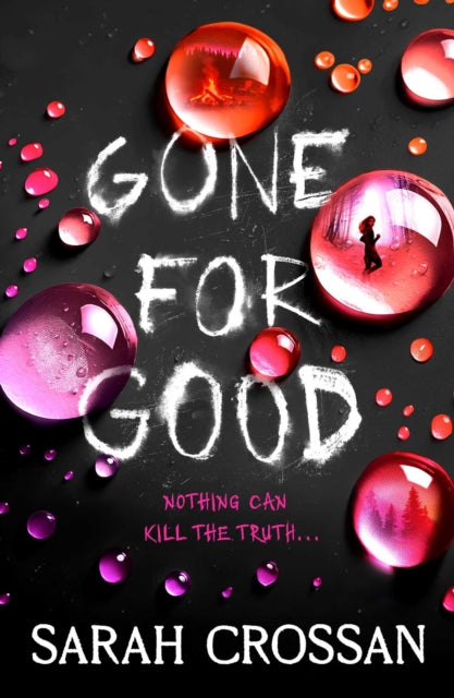 Gone for Good : The addictive missing girl thriller where everyone has something to hide (ISBN: 9781398549029)