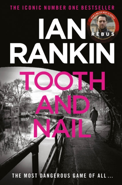Tooth And Nail : The number one bestselling series that inspired BBC One’s REBUS (ISBN: 9781398725133)