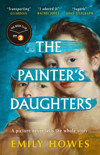 The Painter's Daughters : The award-winning debut novel selected for BBC Radio 2 Book Club (ISBN: 9781399610803)