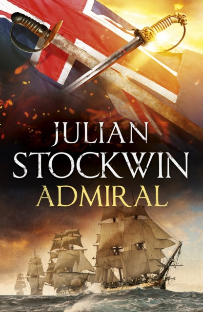 Admiral: Thomas Kydd 27 (ISBN: 9781399716802)
