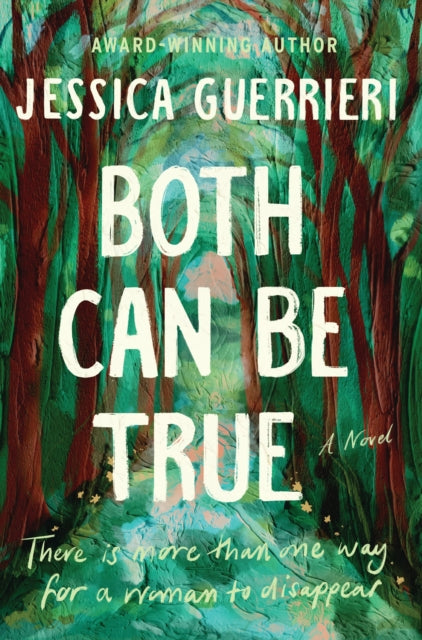 Both Can Be True : A Novel (ISBN: 9781400345984)