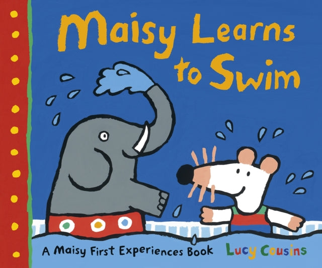 Maisy Learns to Swim (ISBN: 9781406352290)