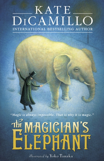 The Magician's Elephant (ISBN: 9781406360653)