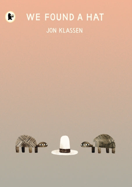 We Found a Hat : The final tale in Jon Klassen’s multi-award-winning and bestselling hat trilogy, giving his deadpan finale a surprising new twist... (ISBN: 9781406373820)