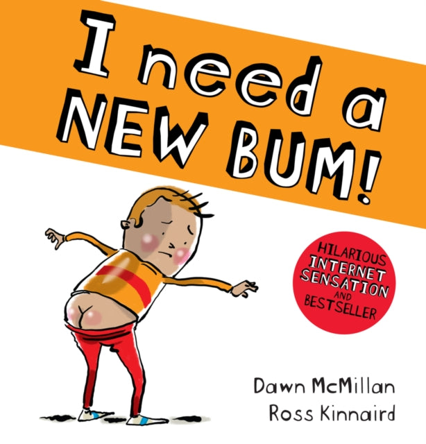 I Need a New Bum! (ISBN: 9781407196015)