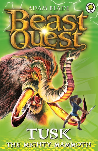 Beast Quest: Tusk the Mighty Mammoth : Series 3 Book 5 (ISBN: 9781408300022)