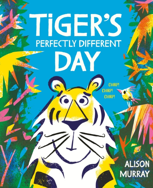 Tiger's Perfectly Different Day (ISBN: 9781408369784)
