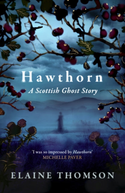 Hawthorn : A Scottish Ghost Story (ISBN: 9781408724637)