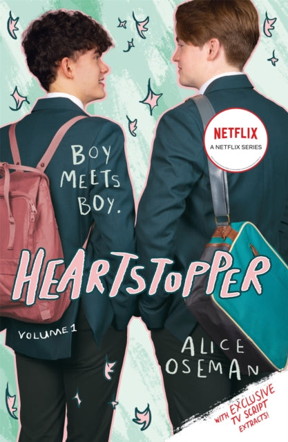 Heartstopper Volume 1 : Boy meets boy in the phenomenal graphic novel series, also on Netflix! (ISBN: 9781444968927)