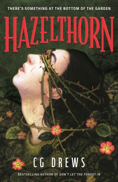 Hazelthorn : Gorgeously gothic horror and queer dark romance from the NYT bestselling author of Don't Let the Forest In (ISBN: 9781444983326)