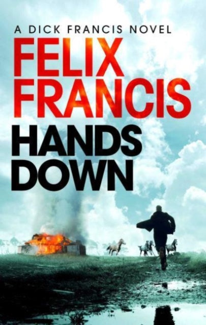 Hands Down : A gripping, galloping Sid Halley thriller (ISBN: 9781471196683)