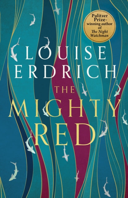 The Mighty Red : The powerful new novel from the beloved Pulitzer Prize-winning author (ISBN: 9781472159519)