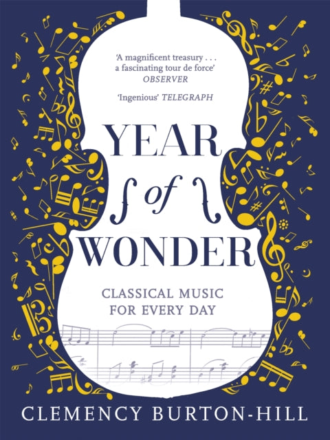 YEAR OF WONDER: Classical Music for Every Day (ISBN: 9781472252302)