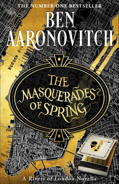 The Masquerades of Spring : The Brand New Rivers of London Novella (ISBN: 9781473224407)