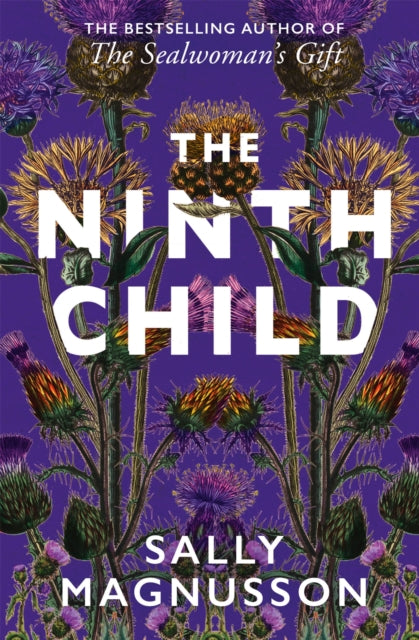 The Ninth Child : The new novel from the author of The Sealwoman's Gift (ISBN: 9781473696624)