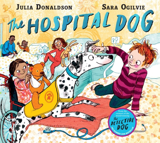 The Hospital Dog : From the creators of Gozzle (ISBN: 9781509868322)