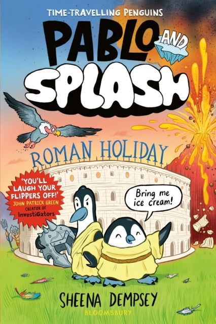 Pablo and Splash: Roman Holiday : The hilarious kids' graphic novel series about time-travelling penguins (ISBN: 9781526662859)