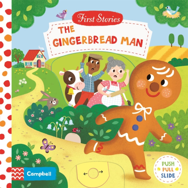 The Gingerbread Man : A Push, Pull, Slide Book (ISBN: 9781529052282)