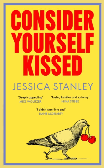 Consider Yourself Kissed (ISBN: 9781529154757)