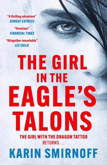 The Girl in the Eagle's Talons : the pulse-pounding DRAGON TATTOO thriller (ISBN: 9781529427066)