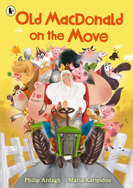 Old MacDonald on the Move : Guaranteed fun by the Roald Dahl Funny Prize-winning author (ISBN: 9781529530582)