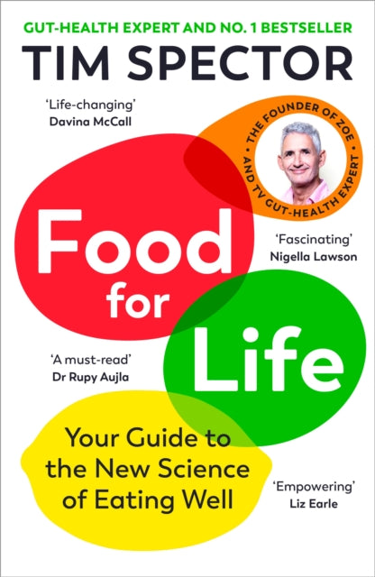 Food for Life : Your Guide to the New Science of Eating Well (ISBN: 9781529919660)
