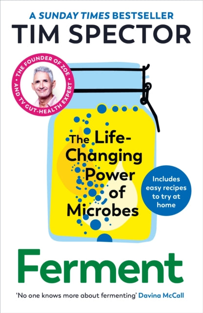 Ferment : The Life-Changing Power of Microbes (ISBN: 9781529932324)