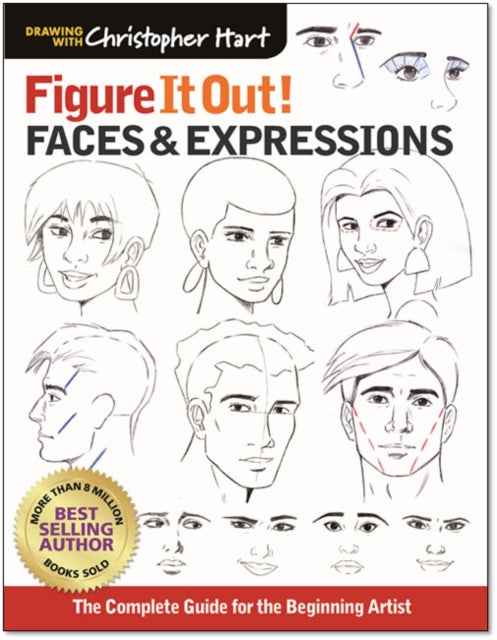 Figure It Out! Faces & Expressions : The Complete Guide for the Beginning Artist (ISBN: 9781684620357)