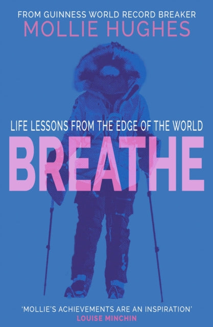 Breathe : Life Lessons from the Edge of the World (ISBN: 9781780279619)