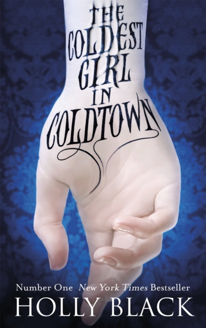 The Coldest Girl in Coldtown : A wholly original story of rage and revenge, guilt and horror, and love and loathing (ISBN: 9781780621715)
