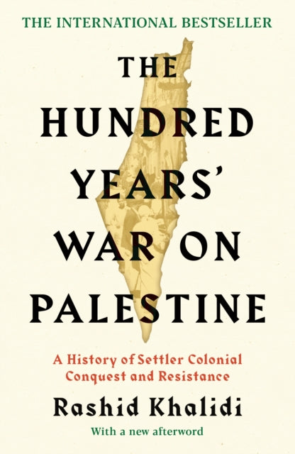 The Hundred Years' War on Palestine : The International Bestseller (ISBN: 9781781259344)