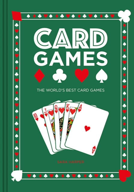 Card Games : The World's Best Card Games (ISBN: 9781781454916)