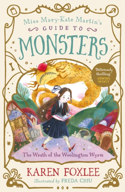 The Wrath of the Woolington Wyrm (ISBN: 9781782694137)