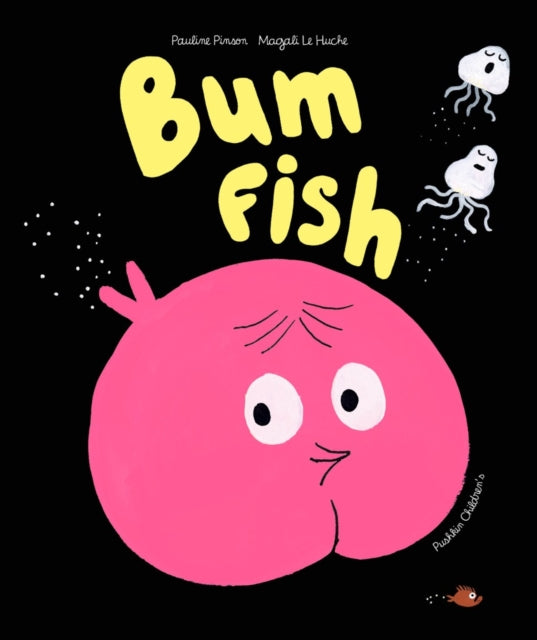 Bum Fish (ISBN: 9781782695684)