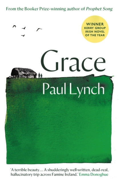 Grace : From the Booker Prize-winning author of Prophet Song (ISBN: 9781786073464)