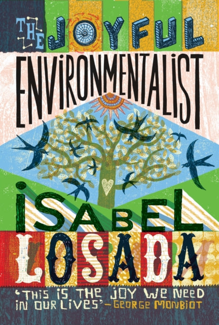 The Joyful Environmentalist (Revised and Updated 2nd Edition – with New Material) : How to Practise without Preaching (ISBN: 9781786789792)