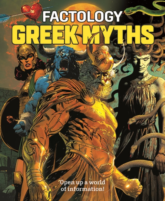 Factology: Greek Myths : Open Up a World of Information! (ISBN: 9781787081796)