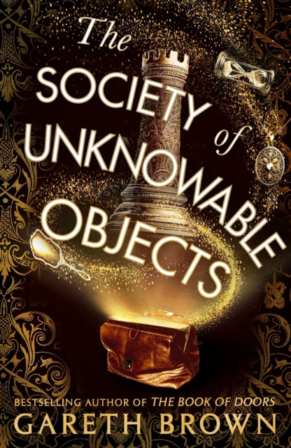 The Society of Unknowable Objects (ISBN: 9781787637269)
