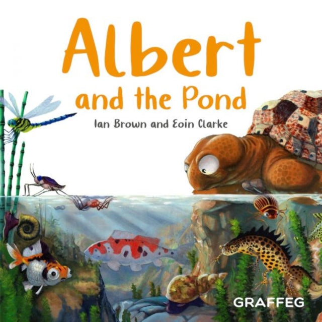 Albert and the Pond (ISBN: 9781802584066)