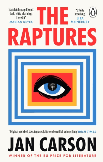 The Raptures : ‘Original and exciting, terrifying and hilarious’ Sunday Times Ireland (ISBN: 9781804990841)