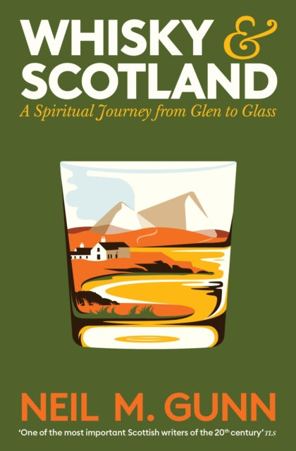 Whisky and Scotland : A Spiritual Journey from Glen to Glass (ISBN: 9781805226383)