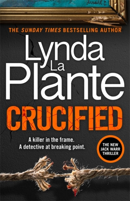 Crucified : The brand new 2025 Detective Jack Warr crime thriller (ISBN: 9781838779924)