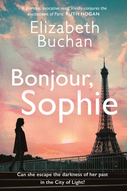 Bonjour, Sophie : ‘A glorious evocative read’ Ruth Hogan (ISBN: 9781838955274)