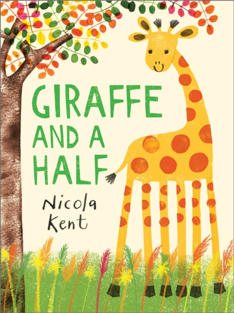 Giraffe and a Half (ISBN: 9781839132766)