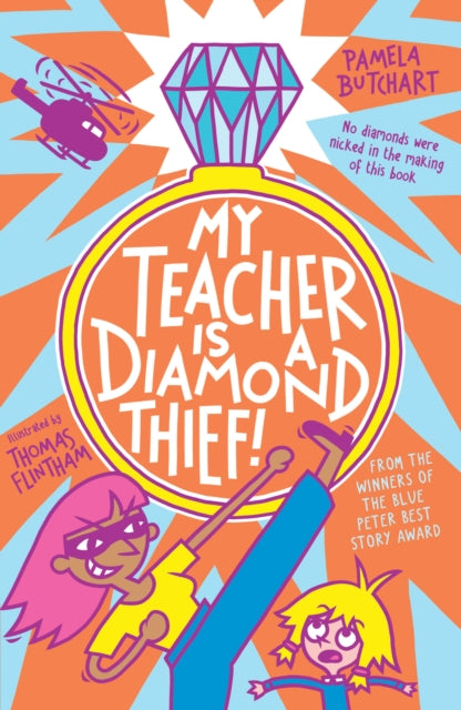 My Teacher is a Diamond Thief! (ISBN: 9781839940552)