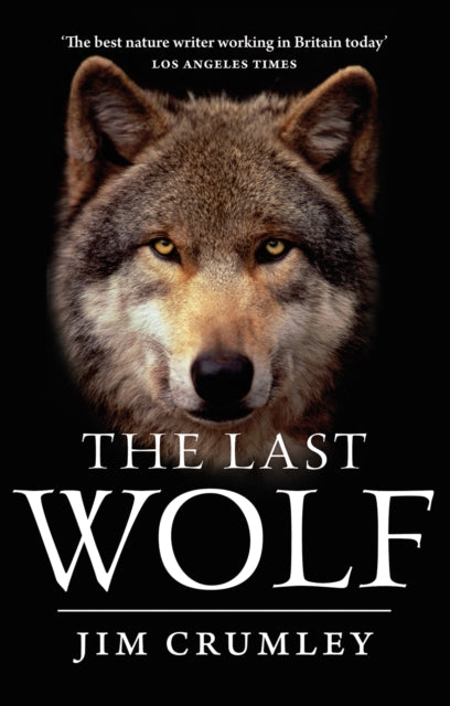 The Last Wolf (ISBN: 9781841588476)