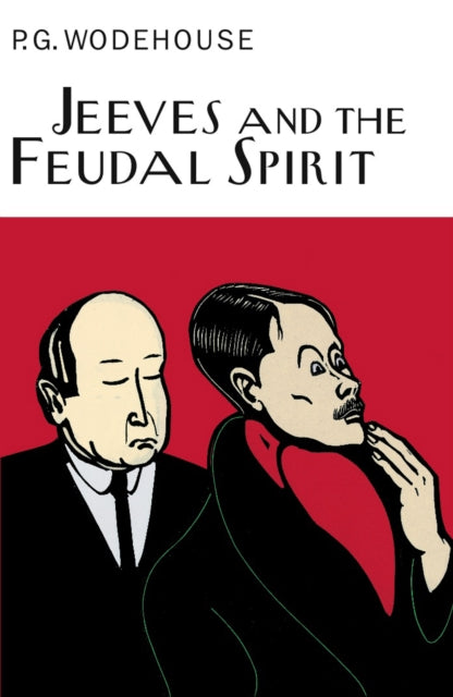 Jeeves And The Feudal Spirit (ISBN: 9781841591018)