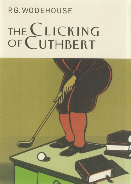 The Clicking Of Cuthbert (ISBN: 9781841591124)